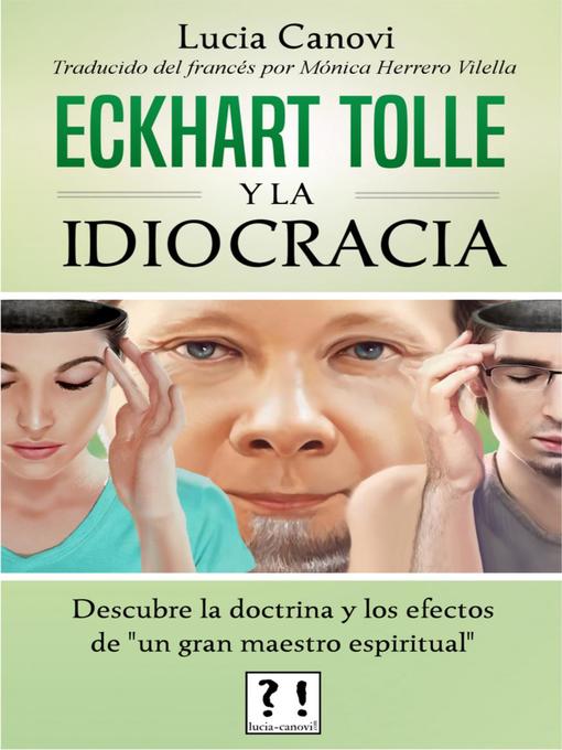 Title details for Eckhart Tolle y la idiocracia by Lucia Canovi - Available
